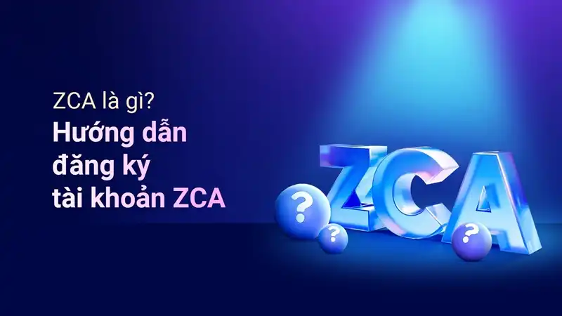 Zalo Cloud Account là gì? Hướng dẫn đăng ký ZCA chi tiết